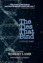 The Ties That Bind (A Family Saga)