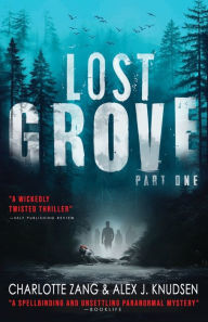 Title: Lost Grove: Part One, Author: Charlotte Zang