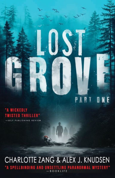 Lost Grove: Part One