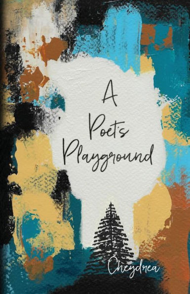 A Poet's Playground: Savage Poetry for Inner Child Healing