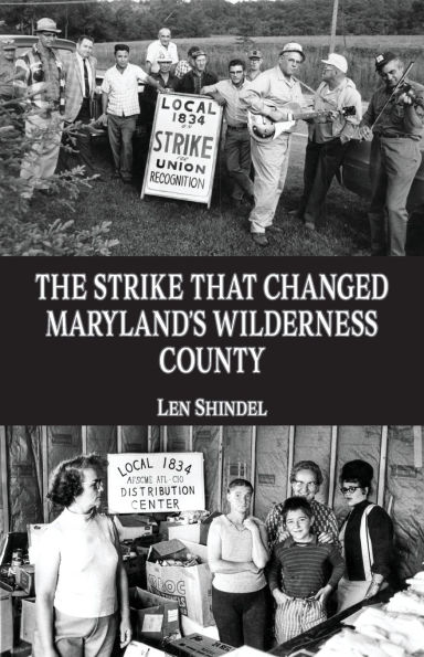 The Strike That Changed Maryland's Wilderness County
