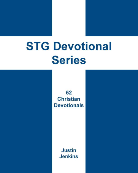 STG Devotional Series: 52 Christian Weekly Devotionals