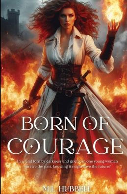 Born of Courage