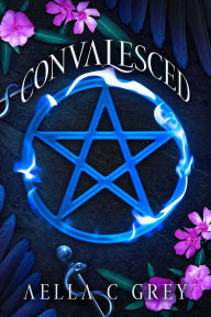 Ebooks download free online Convalesced by Aella C Grey MOBI 9798989839049 in English