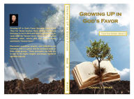 Title: Growing UP in God's Favor, Author: Donna Ware