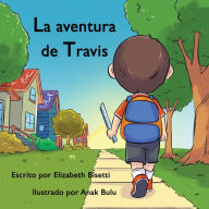 Title: La aventura de Travis, Author: Elizabeth Bisetti