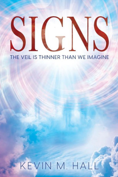 Signs: The Veil is Thinner Than We Imagine