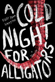 Books to download on kindle for free A Cold Night for Alligators 9798989875504 (English Edition) PDF ePub by Viggy Parr Hampton