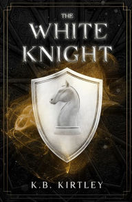 Downloads books on tape The White Knight  9798989878000 by K B Kirtley