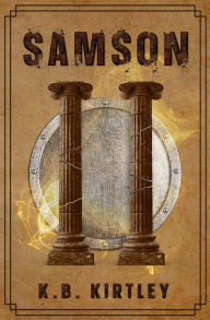 Ebooks free download for kindle Samson ePub DJVU PDF 9798989878024 by Kirtley (English Edition)