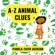 Title: A-Z Animal Clues, Author: Pamela-faith Jackson