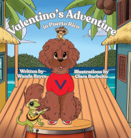Title: Valentino's Adventure in Puerto Rico, Author: Wanda Reyes