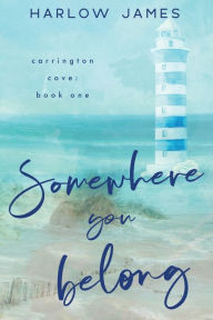 Download free books for itouch Somewhere You Belong (English literature)  by Harlow James 9798989890880