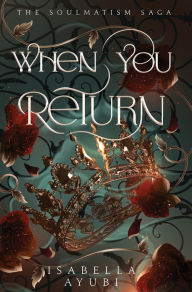 Title: When You Return, Author: Isabella Ayubi