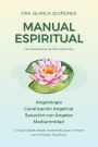 Manual Espiritual: Enseï¿½anzas de Dra. Quiï¿½ones