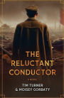 The Reluctant Conductor