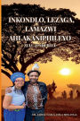 Inkondlo, Lezaga, Lamazwi Ahlakaniphileyo, Lenganekwana: Zulu & Ndebele