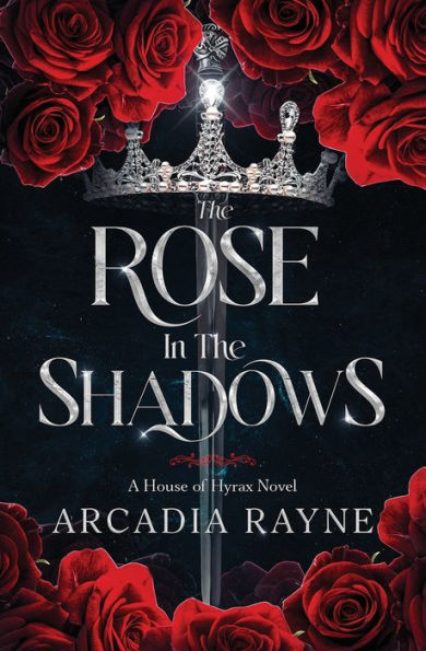 the Rose Shadows