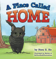 Title: A Place Called Home, Author: Nora Gong Ho