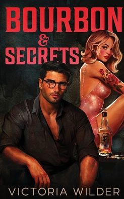 Bourbon & Secrets