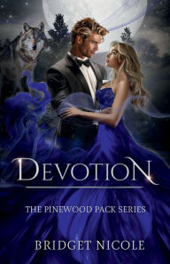 Title: Devotion, Author: Bridget Nicole