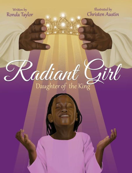 Radiant Girl: Daughter of the King