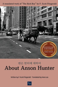 Title: About Anson Hunter, Author: F. Scott Fitzgerald