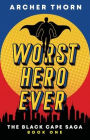 Worst Hero Ever