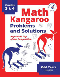 Title: Math Kangaroo Problems and Solutions - Grades 3 & 4 - Odd Years, Author: Math Kangaroo USA