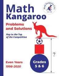 Title: Math Kangaroo Problems and Solutions - Grades 5 & 6 - Even Years, Author: Math Kangaroo USA
