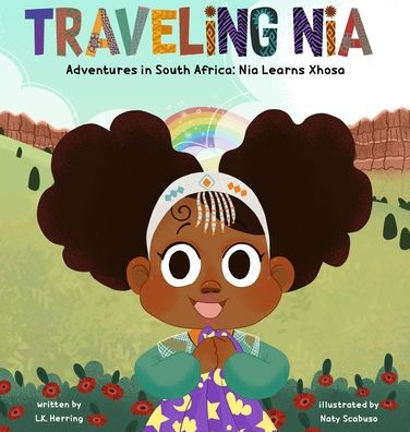 Traveling Nia: Adventures in South Africa - Nia Learns Xhosa