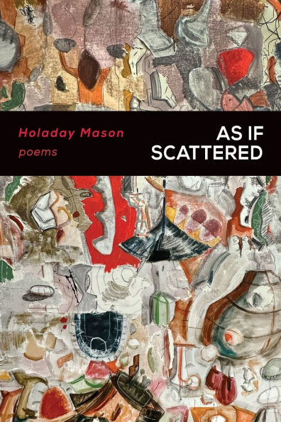 As If Scattered: Poems