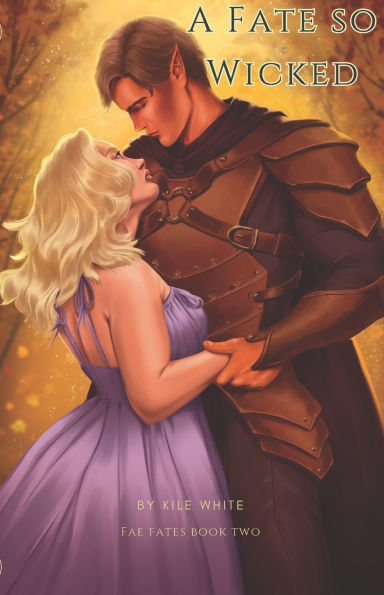 A Fate so Wicked: Fae Fates Book Two
