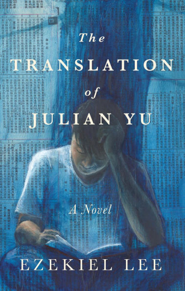 The Translation of Julian Yu: A Novel
