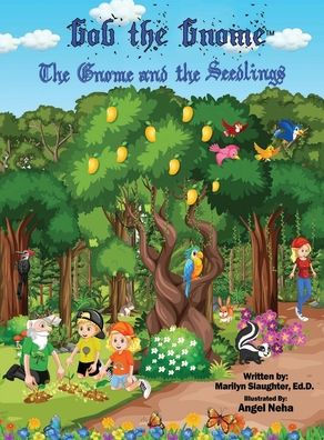 Gob the Gnome: Gnome and Seedlings