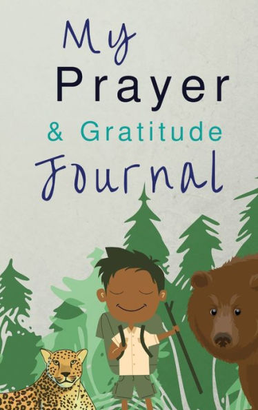 My Prayer and Gratitude Journal