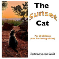 Title: The Sunset Cat, Author: Karen K Hafenstein