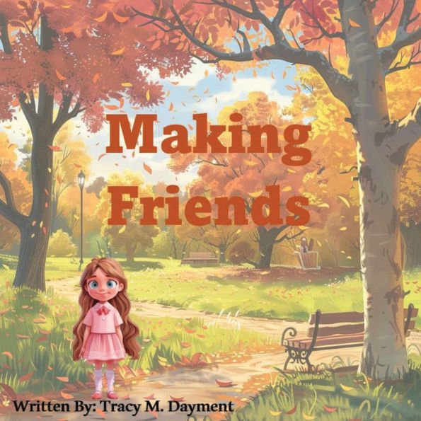 Making Friends: An Adoption and Life Journey: An adoption and