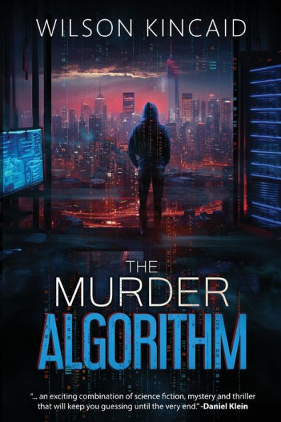 the Murder Algorithm: A Sci-fi Crime Thriller Unveiling Dark Side of Power and Social Media