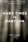 Hard Times in Babylon
