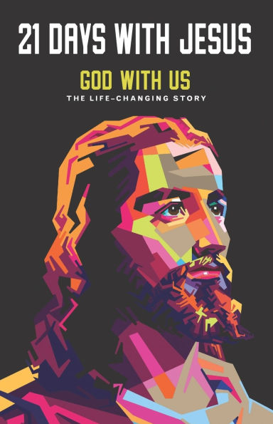 21 Days with Jesus: God with Us