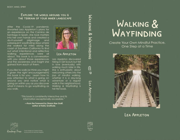 Walking & Wayfinding: Create Your Own Mindful Practice, One Step at a Time