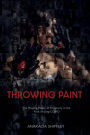 Throwing Paint: The Healing Power Of Creativity in the Face of Long COVID