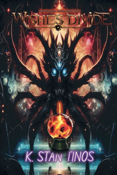 Wishes Divide: An Epic Cross-world Fantasy: