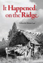 It Happened on the Ridge