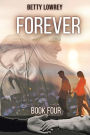 FOREVER: Book Four
