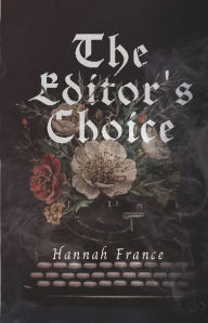 Free google books downloads The Editor's Choice FB2