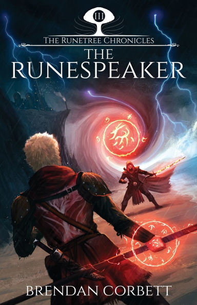 The Runespeaker: Book Three of the Runetree Chronicles