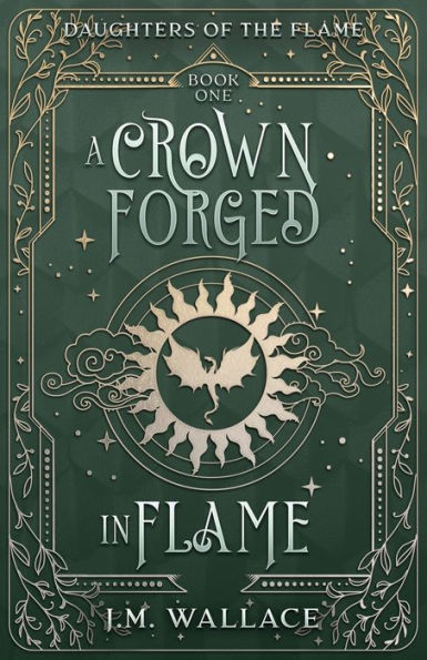 A Crown Forged in Flame (Daughters of the Flame, Book 1)