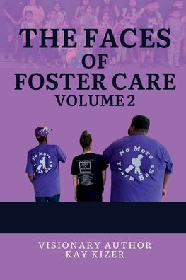 Faces of Foster Care Volume 2